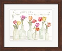 Find Beauty in the Moment Fine Art Print