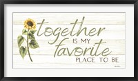 Together is My Favorite Place to Be Fine Art Print