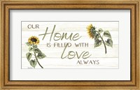 This Home Is Filled with Love Always Fine Art Print