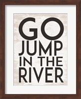 Go Jump in the River Fine Art Print