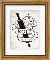 Just Roll With It Fine Art Print