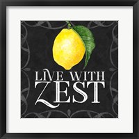 Live with Zest sentiment III-Live with Zest Framed Print
