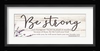 Be Strong Fine Art Print