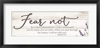 Fear Not Fine Art Print