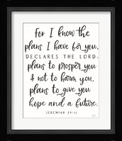 The Plans I Have For You Fine Art Print