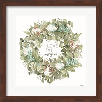 I Love Fall Wreath Fine Art Print