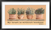My Trust is Without Borders Fine Art Print