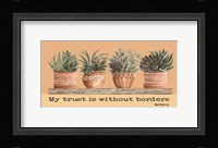 My Trust is Without Borders Fine Art Print