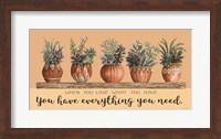 Love What You Have Fine Art Print