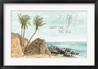 Wild & Free Just like the Sea Fine Art Print