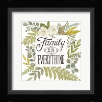 Family is Everything Fine Art Print