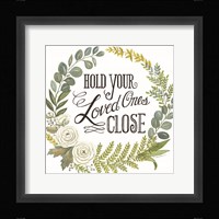 Hold Your Loved Ones Close Fine Art Print