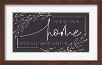 Bless Our Home and All Who Enter Fine Art Print