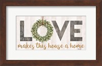 Love Makes This House a Home with Wreath Fine Art Print