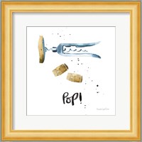 Pop the Cork VII Fine Art Print