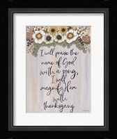 I Will Praise the Name of God Fine Art Print