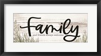 Family and Friends Always Welcome Fine Art Print