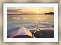 Lake Life is Simple Fine Art Print