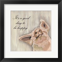 It's Good Day to Be Happy Fine Art Print