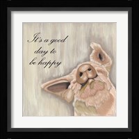 It's Good Day to Be Happy Fine Art Print