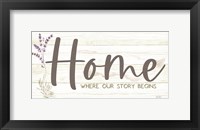 Home - Where Our Story Begins Fine Art Print