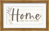 Home - Where Our Story Begins Fine Art Print