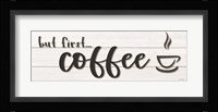 But First Coffee Fine Art Print