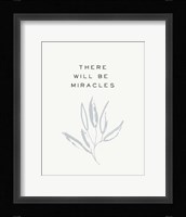 Serene Sentiment IV-Miracles Framed Print