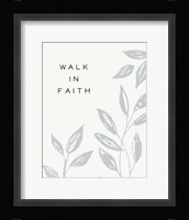 Serene Sentiment VIII-Walk in Faith Framed Print