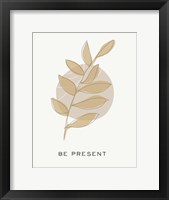 Zen Vibes II-Be Present Framed Print