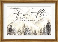 Faith Moves Mountains Fine Art Print