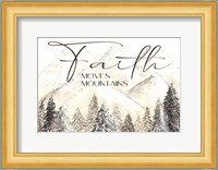 Faith Moves Mountains Fine Art Print