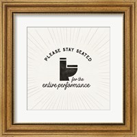 Bath Art VIII-Stay Seated Fine Art Print