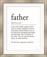 Father Definition 1 Fine Art Print