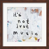 Not Just Music Fine Art Print