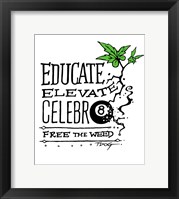 Educate Elevate Celebrate Fine Art Print