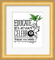 Educate Elevate Celebrate Fine Art Print