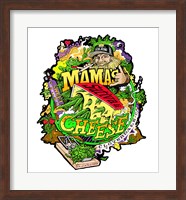 Mamas Cheese Fine Art Print