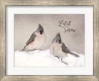 Let It Snow Titmouse Pair Fine Art Print
