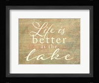 Life is Better at the Lake Fine Art Print