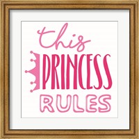 Princess Rules Fine Art Print