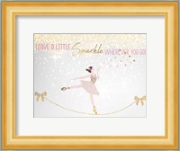 Leave a LIttle Sparkle v1 Fine Art Print