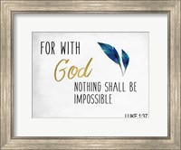 For With God Fine Art Print