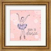 Born To Dance 1 Fine Art Print