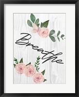 Breathe Florals 1 Fine Art Print