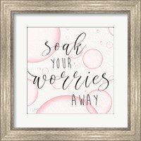 Soak Worries Fine Art Print