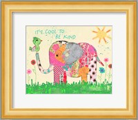 Cool To Be Kind Elephant Fine Art Print
