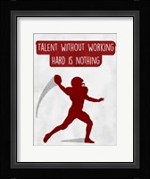 Work Hard Framed Print