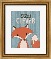 Stay Clever Fine Art Print
