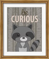 Be Curious Fine Art Print